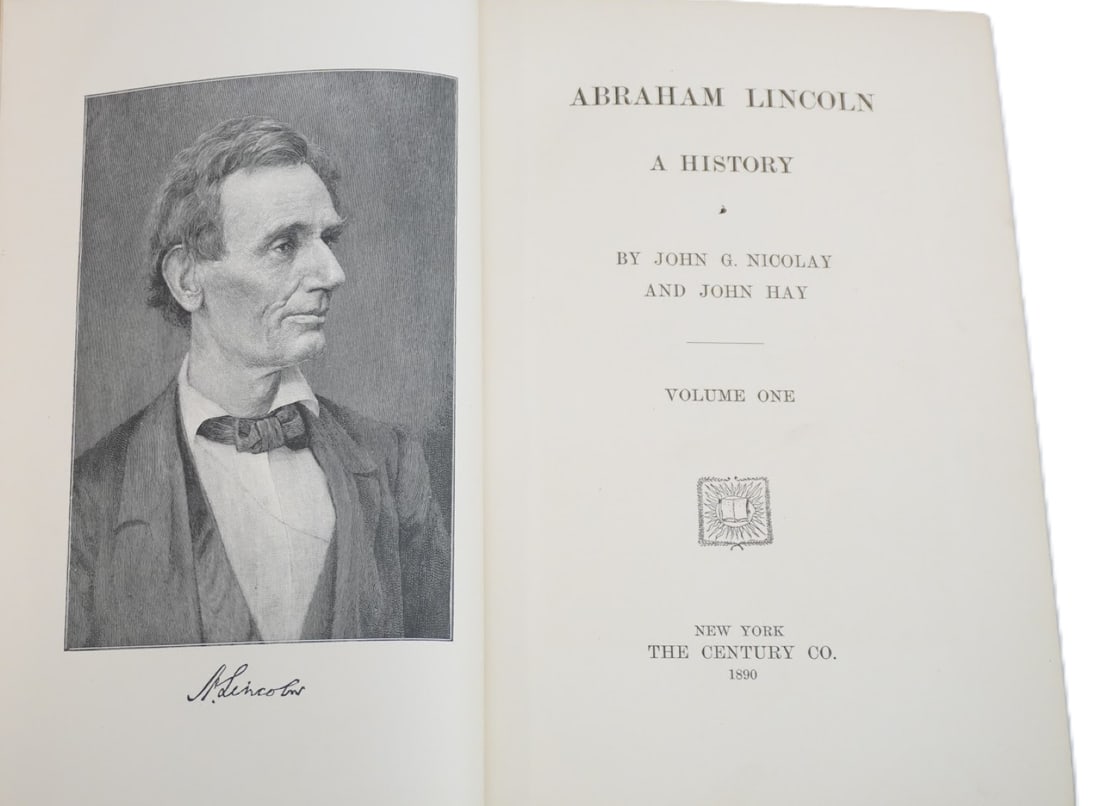 ANTIQUE FIRST 1890 EDITIONS OF "ABRAHAM LINCOLN: A HISTORY" AND "ABRAHAM LINCOLN: COMPLETE WORKS" - - 5