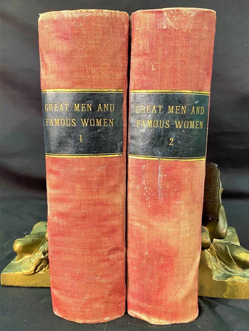 GREAT MEN AND FAMOUS WOMEN – 2 VOLUMES – 1894 (1 of 7)