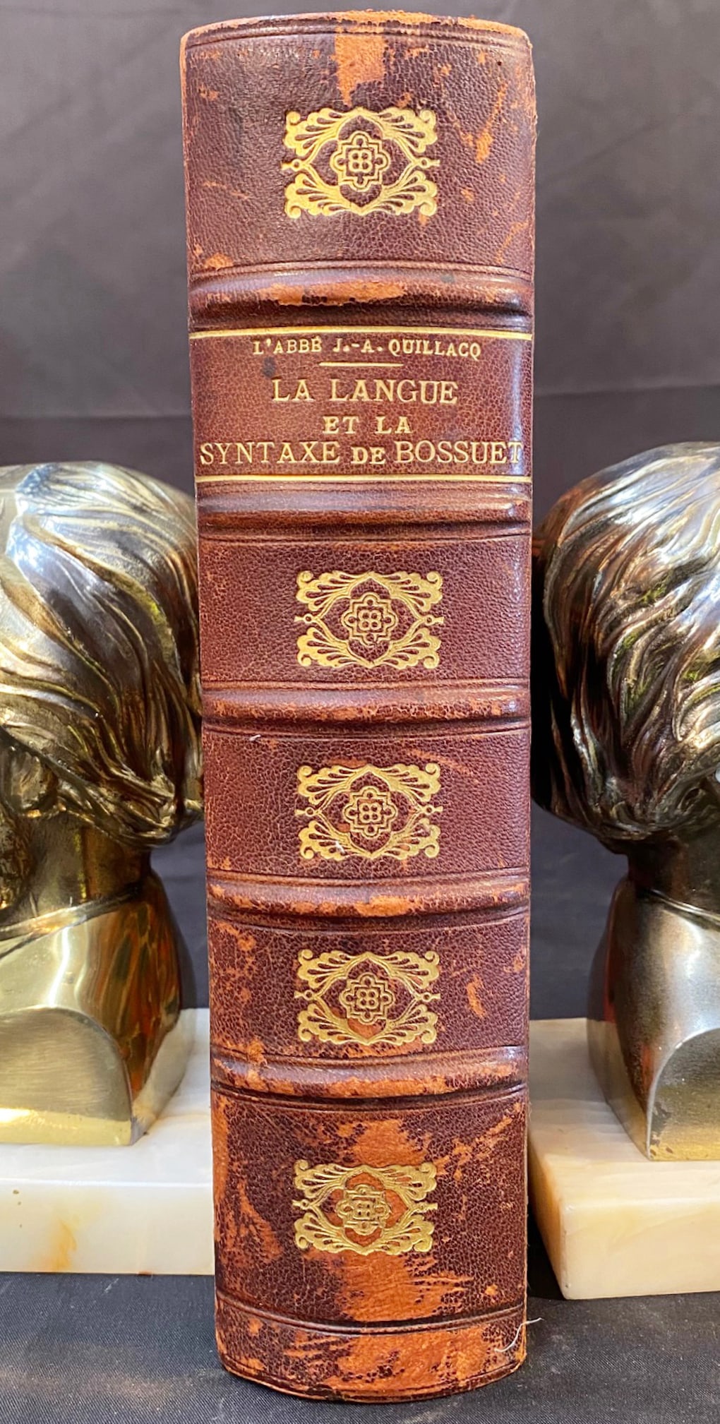 LA LANGUE ET LA SYNTAXE DE BOSSUET, 1903: 1903. Tours, France. Published by Alfred Cattier, Editeur. Very Good condition, bound in half, brown leather with marbled inside boards. Written entirely in French. Embossed in gold on the spine for t