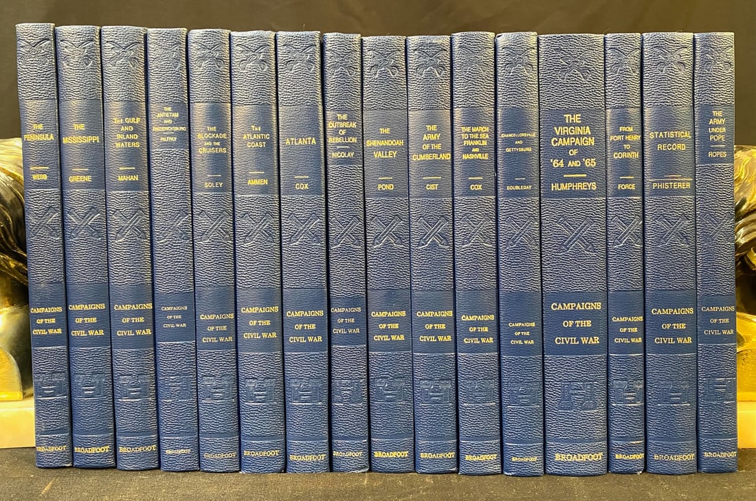 CAMPAIGNS OF THE CIVIL WAR, 16 VOLUMES, 1989: 1989. Wilmington NC. Broadfoot Publishing Company. 14 volumes in Near Fine, Unread condition. All volumes without dust jackets. All volumes bound in blue leather, and gold embossed on the spine and co