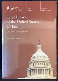 THE GREAT COURSES SERIES – THE HISTORY OF THE UNITED STATES, 2ND EDITION
