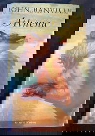 ATHENA BY JOHN BANVILLE, SIGNED, 1 ST EDITION (1 of 4)