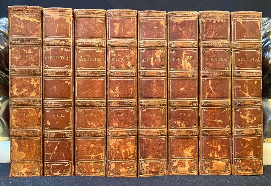 THE SPECTATOR, 8 VOLUMES, 1827: London. 1827. Printed for Geo. B. Whittaker. Complete in 8 volumes, with all volumes in Very Good condition. All bound in full brown leather hard cover, embossed on the spine in gold for the title, an