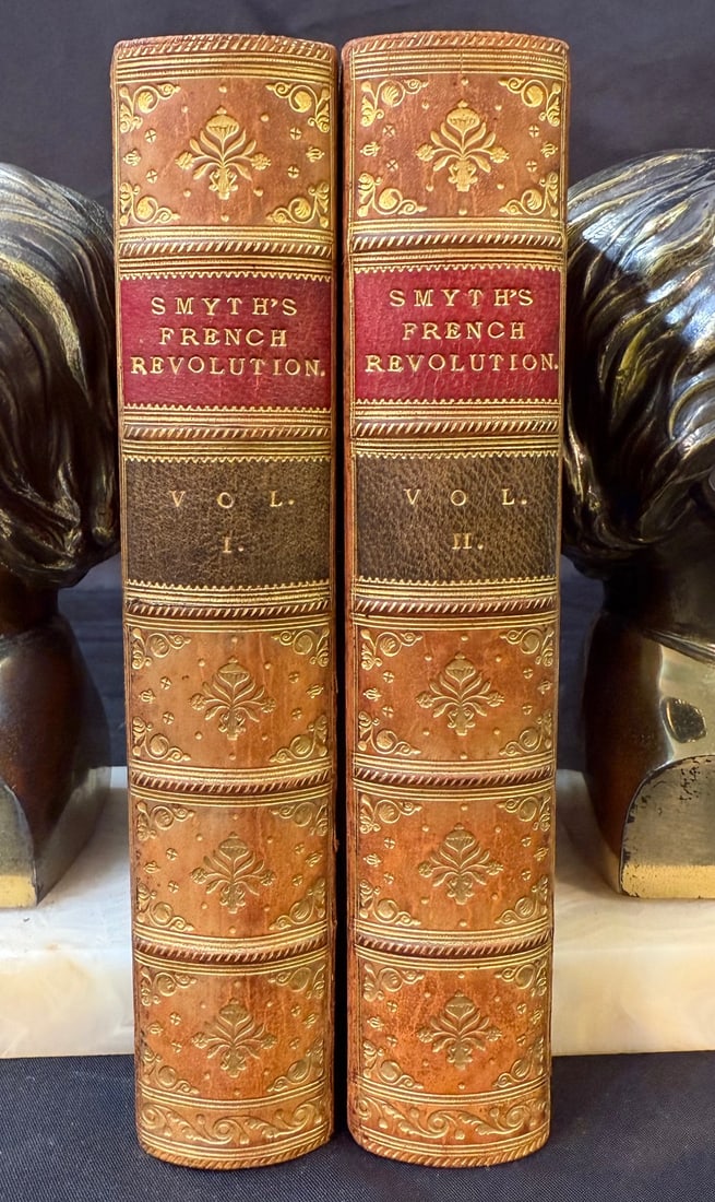 LECTURES ON THE HISTORY OF THE FRENCH REVOLUTION BY WILLIAM SMYTH, 2 VOLUMES, 1860: 1860. London. Henry G. Bohn, Publisher. Complete in 2 volumes. All volumes Very Good+ condition. Written entirely in English. All volumes are bound in tan full leather hard covers, and are embossed in