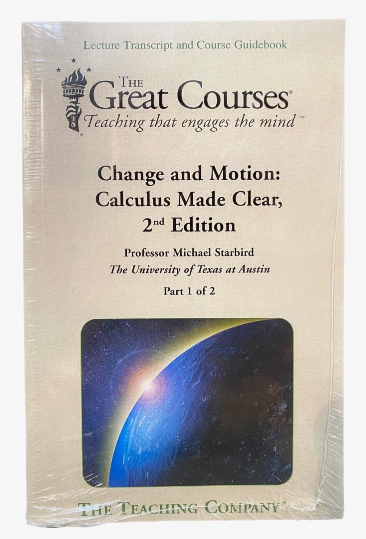 THE GREAT COURSES SERIES – CHANGE AND MOTION: CALCULUS MADE CLEAR, 2 ND  EDITIONS (1 of 3)