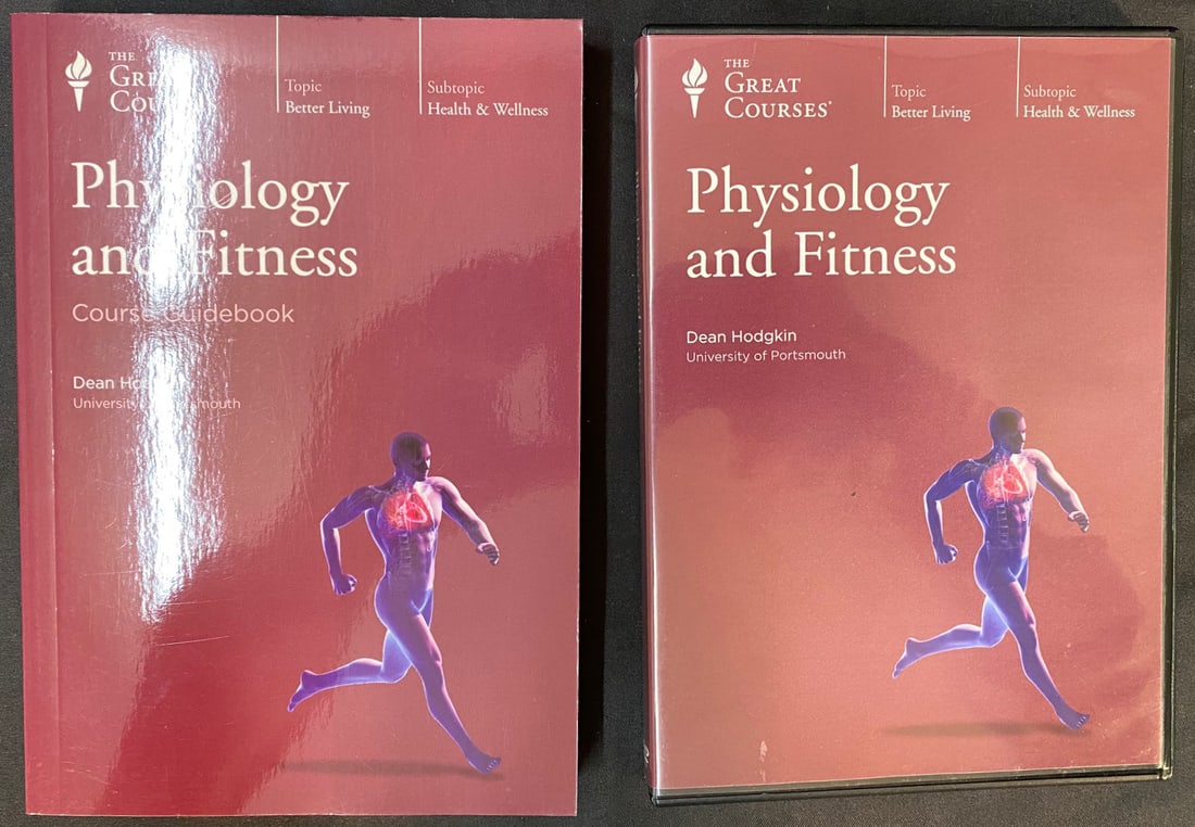 THE GREAT COURSES SERIES, PHYSIOLOGY AND FITNESS (1 of 3)