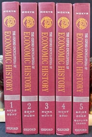 THE OXFORD ENCYCLOPEDIA OF ECONOMIC HISTORY, 5 VOLUMES, 2003