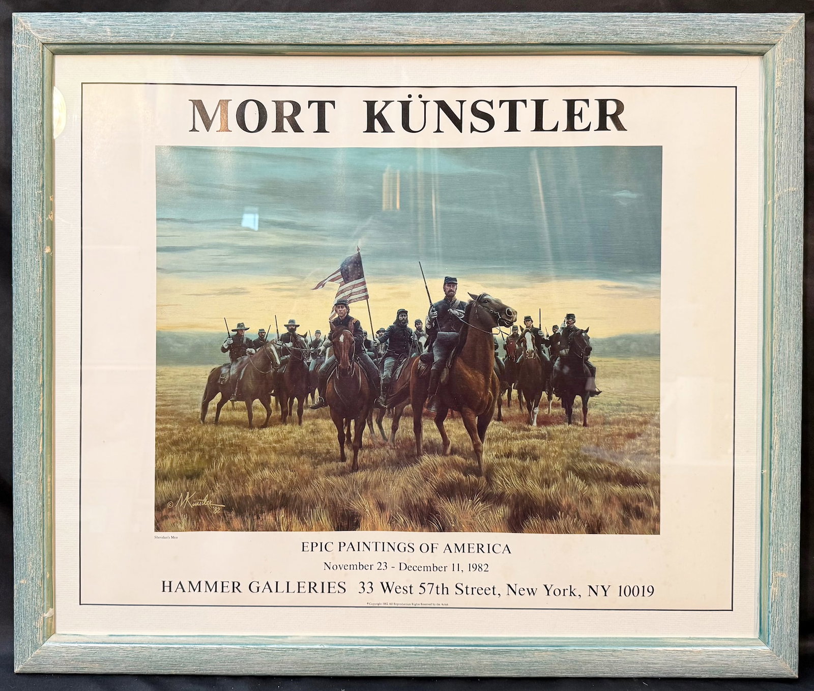 MORT KUNSTLER (1927) SHERIDANS MEN 1982 EXHIBITION POSTER AT THR HAMMER GALLERIES, NEW YORK, 24IN x: A powerful and historically evocative 1982 exhibition poster featuring “Sheridan’s Men” by Mort Künstler, issued in conjunction with the “Epic Paintings of America” exhibition at Ha