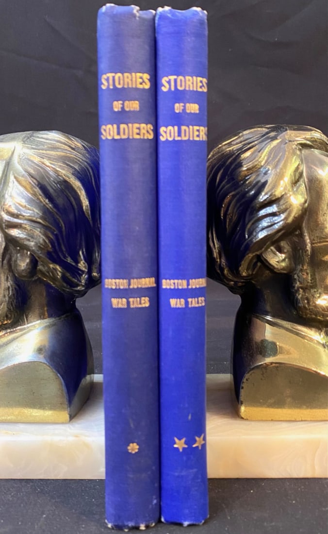 STORIES OF OUR SOLDIERS, 2 VOLUMES, 1898: Boston. 1898. Published by The Journal Newspaper Company. Complete in 2 volumes. Both volumes in Very Good condition, and bound in blue cloth with gilt decoration and lettering. War reminiscences by a
