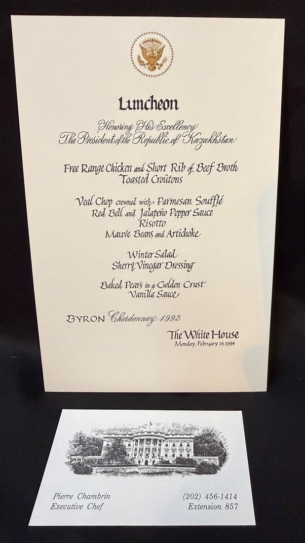 WHITE HOUSE LUNCHEON MENU, FEB 14, 1994, FOR THE PRESIDENT OF KAZAKHSTAN, ESTATE OF EXECUTIVE CHEF: Offered here is an original White House diplomatic luncheon menu from Monday, February 14, 1994, honoring The President of the Republic of Kazakhstan, preserved directly from the estate of Pierre Cham