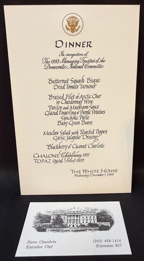 WHITE HOUSE DINNER MENU HONORING THE TRUSTEES OF THE D.N.C., DECEMBER 1, 1993, ESTATE OF WHITE HOUSE: This is an especially interesting and politically significant piece of White House Clinton-era ephemera from the estate of former White House Executive Chef Pierre Chambrin, documenting a formal White