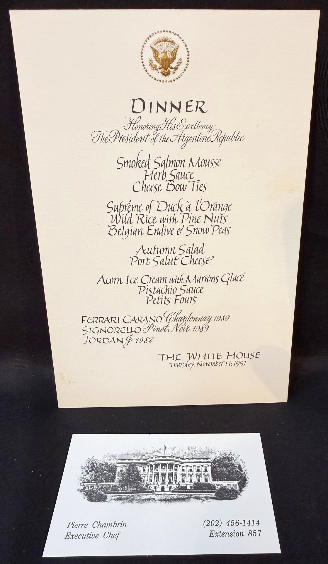 WHITE HOUSE DINNER MENU HONORING THE PRESIDENT OF ARGENTINA, NOVEMBER 14, 1991, ESTATE OF WHITE: This is an authentic formal White House dinner menu card created for an official dinner honoring His Excellency, The President of the Argentine Republic at The White House on Thursday, November 14, 19