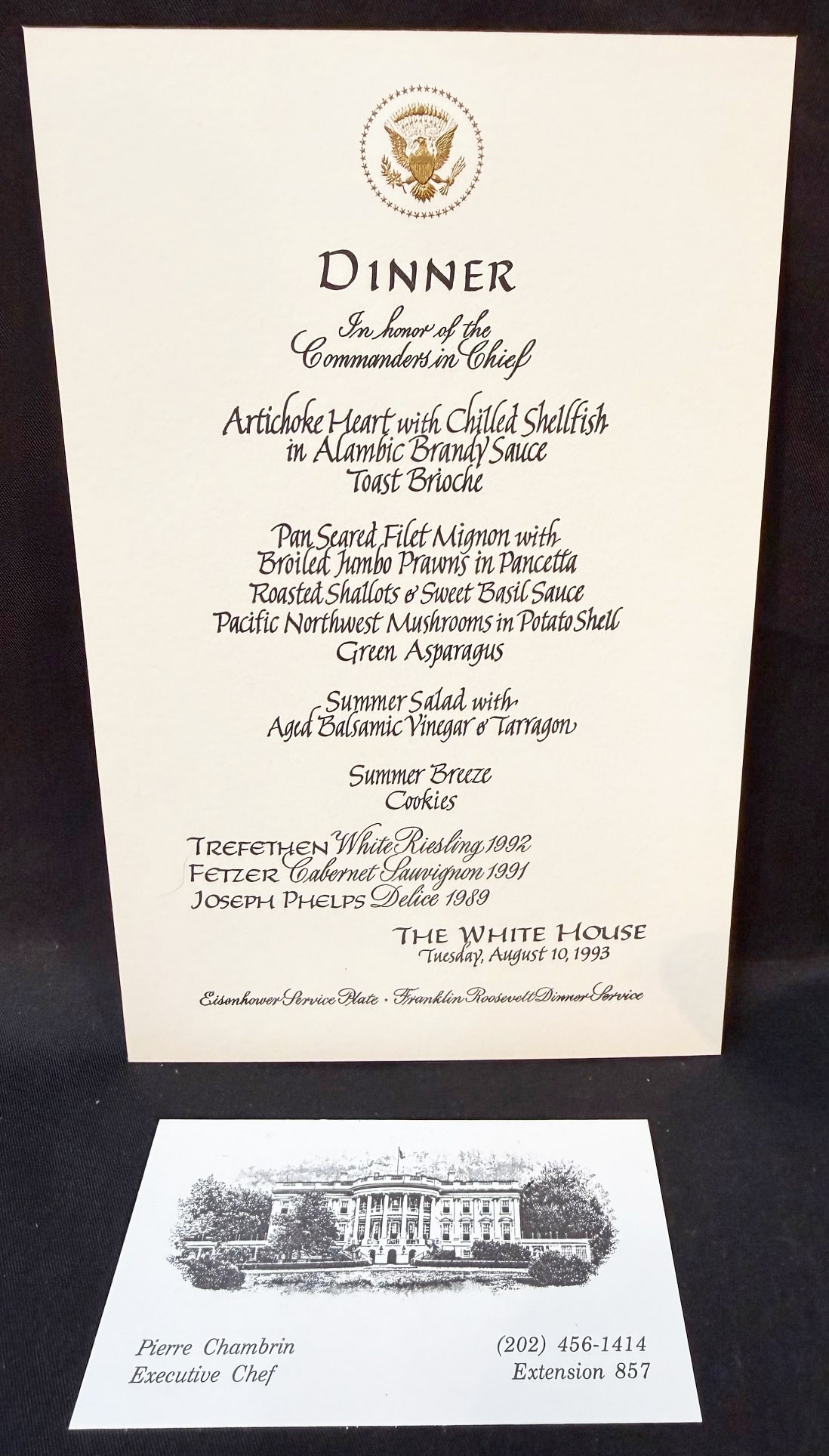WHITE HOUSE DINNER MENU HONORING THE COMMANDER IN CHIEF PRESIDENT CLINTON, AUGUST 10, 1993, ESTATE: This is a particularly unusual and highly collectible piece of White House military and executive hospitality ephemera from the estate of former White House Executive Chef Pierre Chambrin, documenting