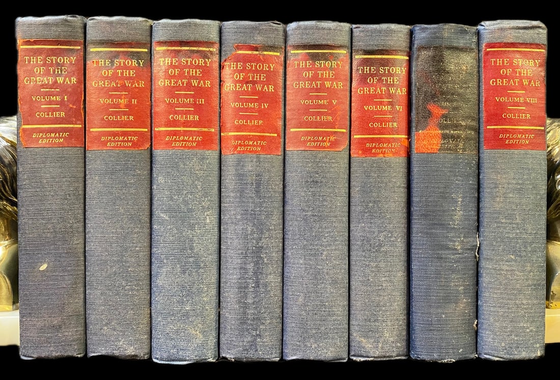 THE STORY OF THE GREAT WAR, DIPLOMATIC EDITION, 8 VOLUMES: 1916. P.F. Collier and Sons, Publishers. Complete in 8 volumes. All volumes are in Very Good+ to Very Good, condition. No dust jackets. No owners markings or bookplates. Blue cloth hard cover, embosse