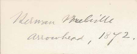 Herman Melville Signature UACC PADA: Subtitle: Description:American nineteenth century novelist best known for "Moby Dick." Scarce, bold signature, "Herman Melville / Arrowhead, 1872," on heavy stock, 8x5. Laid down beneath Melville's si
