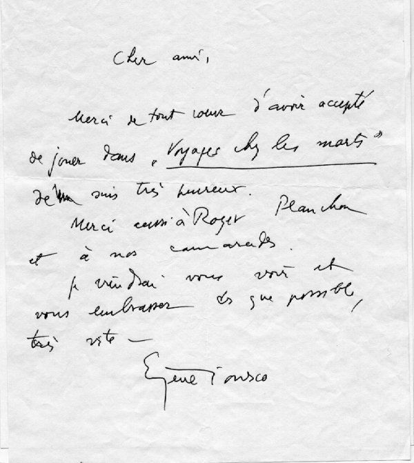 Eugene Ionesco Letter Signed on his play UACC PA: French writer. Handwritten Autograph Letter Signed, dated December 9, 1982, 1 page, in French. Ionesco writes, " I thank you from all my heart for having accepted to play "Voyage Chez Les Morts" [he i