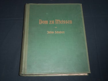 1927 DOM ZU MEISSEN VOLUME BY JULIUS SCHUBERT - GERMAN - NICE PLATES