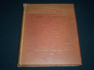 1914 FRENCH ART OF THE XVIIITH CENTURY VOLUME BY BURLINGTON FINE ARTS CLUB