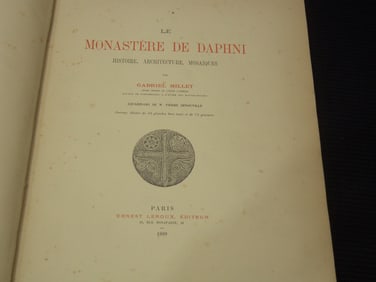 1899 LE MONASTERE DE DAPHNI FRENCH VOLUME - GABRIEL MILLET - ARCHITECTURE