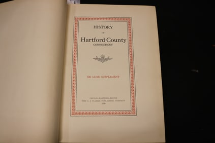 1928 HISTORY OF HARTFORD COUNTY, CONNECTICUT - DELUXE
