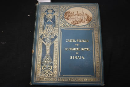 1893 CATEL-PELESCH LE CHATEAU ROYAL DE SINAIA