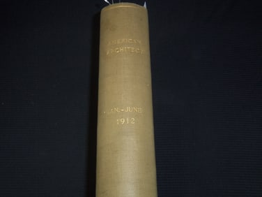 1912 JANUARY-JUNE THE AMERICAN ARCHITECT BOUND VOLUME