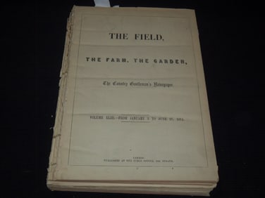 1874 JANUARY-JUNE THE FIELD FARM GARDEN NEWSPAPER DISBOUND VOLUME
