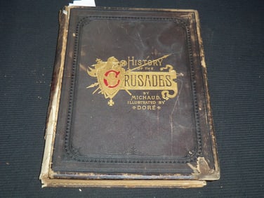 1800'S HISTORY OF THE CRUSADES - FRANCOIS MICHAUD - GUSTAVE DORE - VOLUME 1