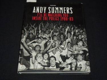 2007 I'LL BE WATCHING YOU INSIDE THE POLICE 1980-83 HARDCOVER BOOK - ANDY SUMMERS