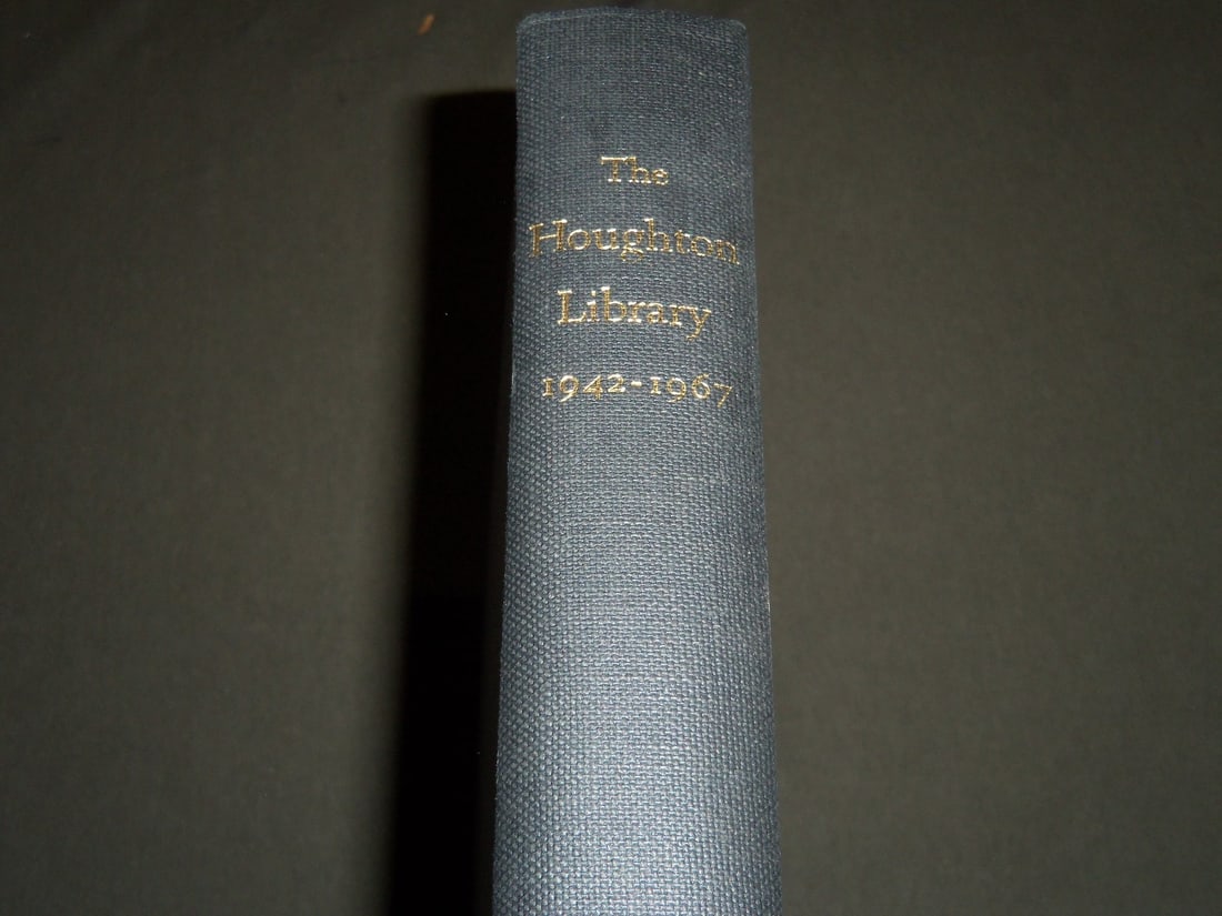 1967 THE HOUGHTON LIBRARY 1942-1967 SIGNED BY ROGER STODDARD & 7 OTHERS (1 of 10)
