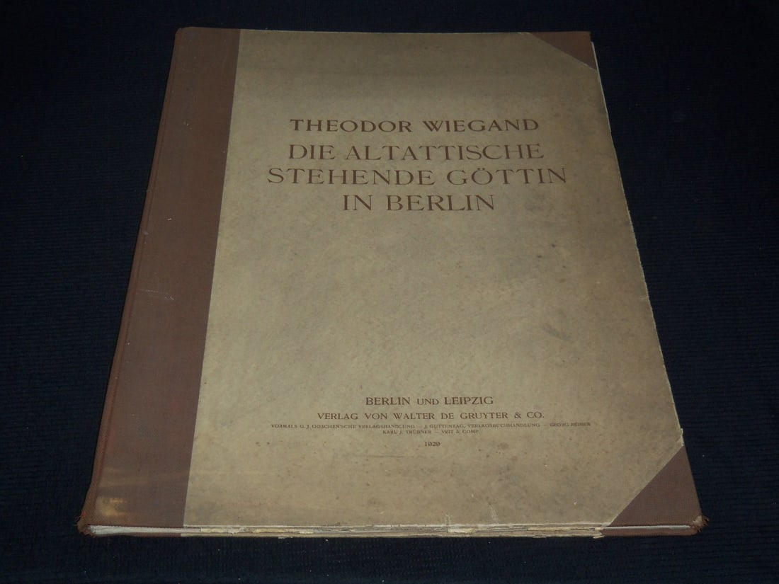 1929 DIE ALTATTISCHE STEHENDE GOTTIN IN BERLIN VOLUME BY THEODOR WIEGAND (1 of 13)
