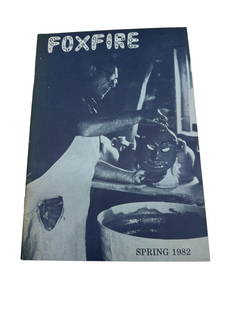 Foxfire Book Spring 1982 Lanier Meaders: Foxfire Book Spring 1982 Lanier Meaders