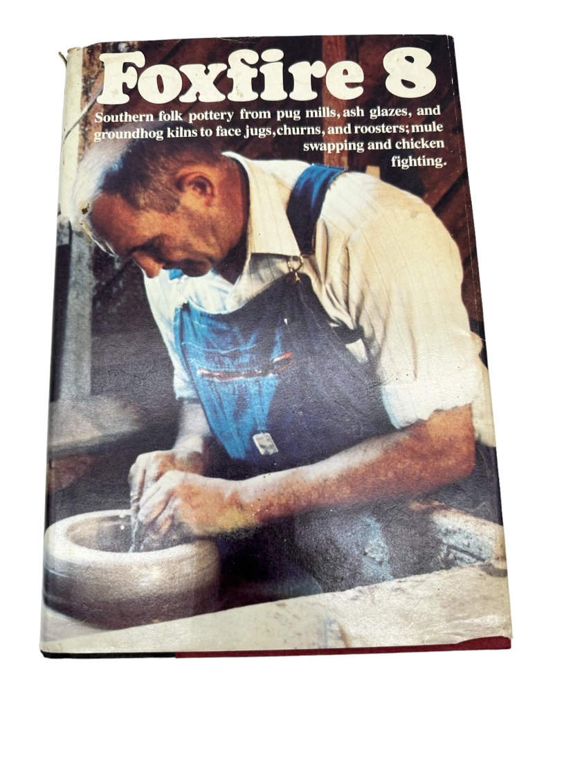 Foxfire 8 Hardback To Lanier Meaders From Eliot Wigginton (1 of 4)