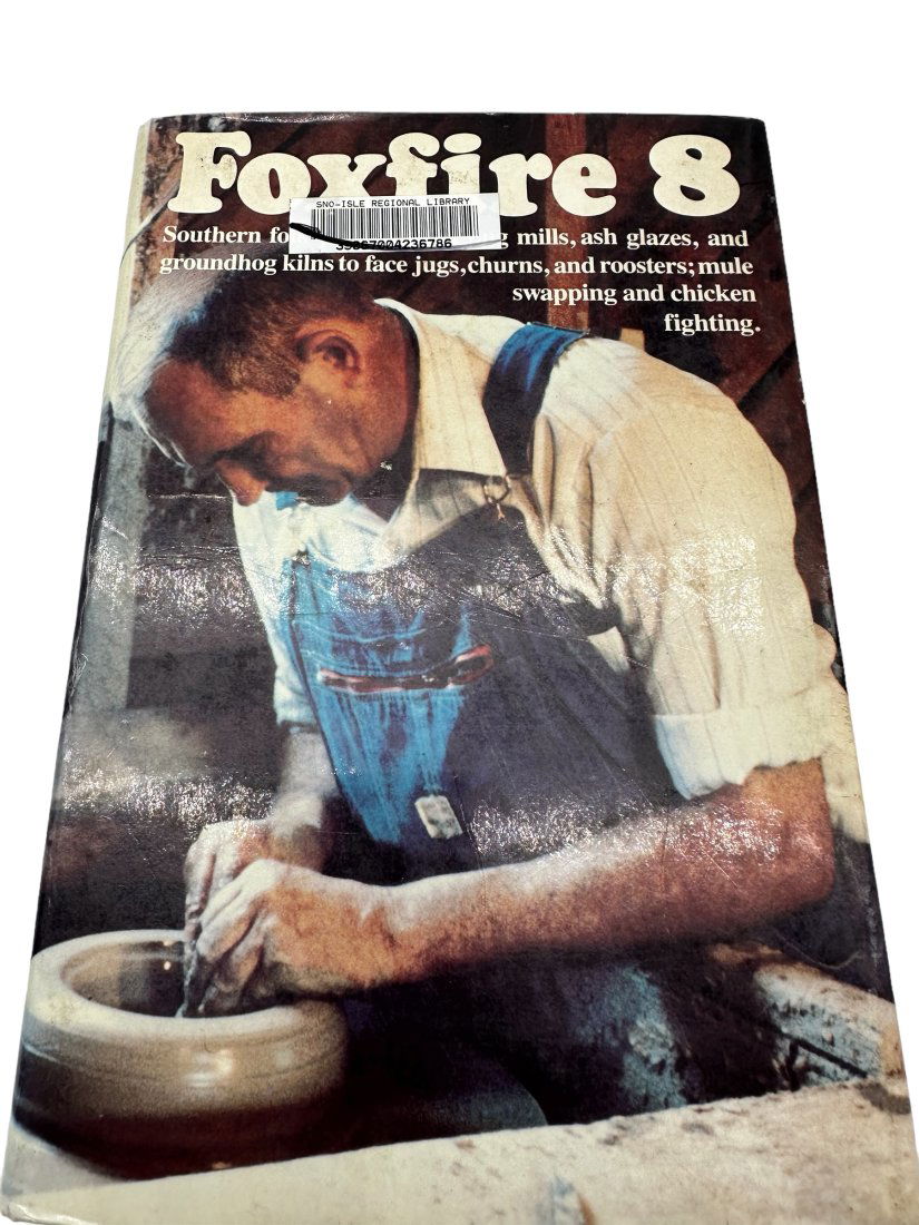 Foxfire 8 Hardback Book Signed Edwin Meaders 2009 (1 of 4)