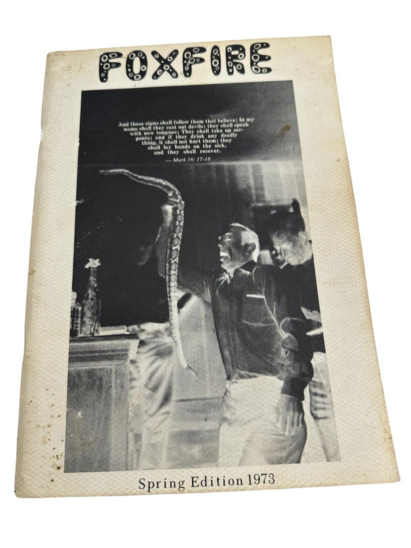 1973 Foxfire Book / Snake Handling Religious Healing Serpent (1 of 5)