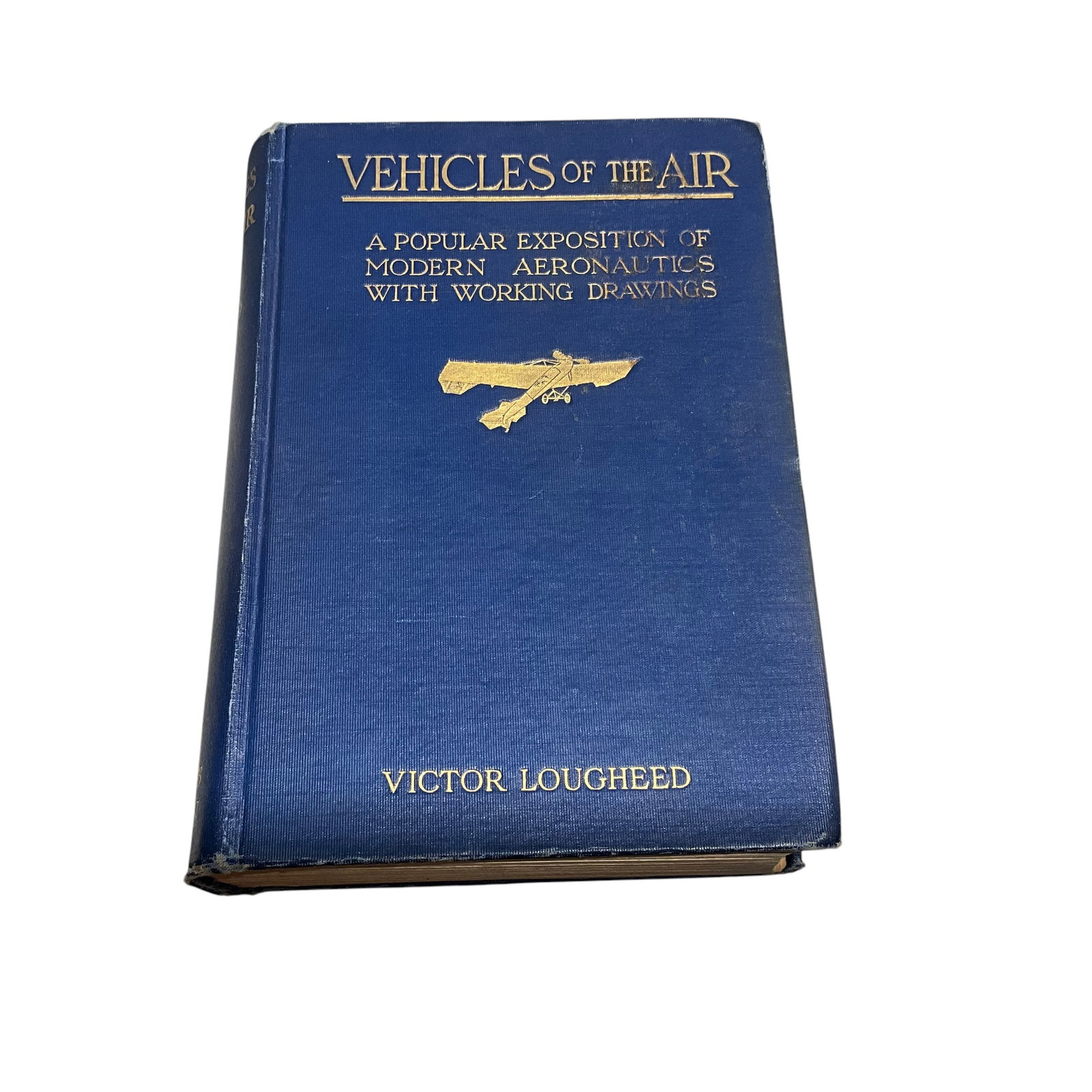 Vehicles Of The Air 1910 2nd Edition Hardback: Good condition. See photos.