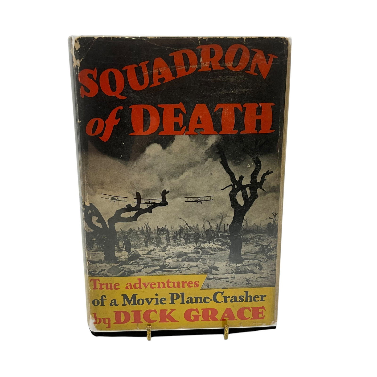 Autographed Copy Squadron of Death by Dick Grace: Excellent condition with protector over dust jacket. Autographed by Dick Grace. First edition. See photos.