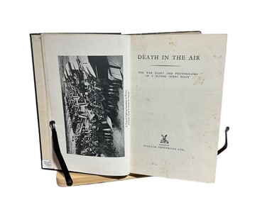 Death in the Air, The War Diary and Photographs of a Flying Corps Pilot