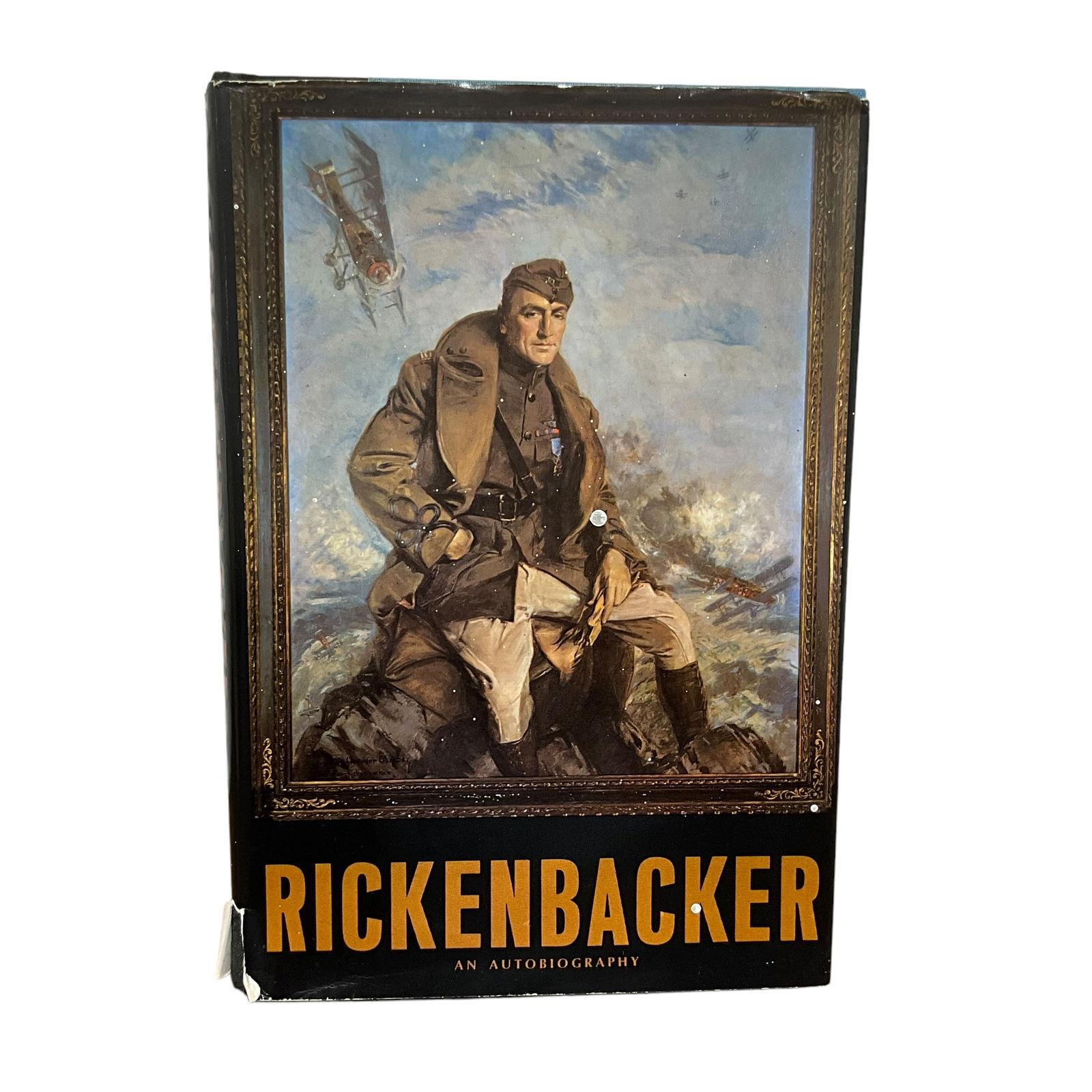 Rickenbacker an Autobiography by Edward V. Rickenbacker, signed by Author (1 of 7)