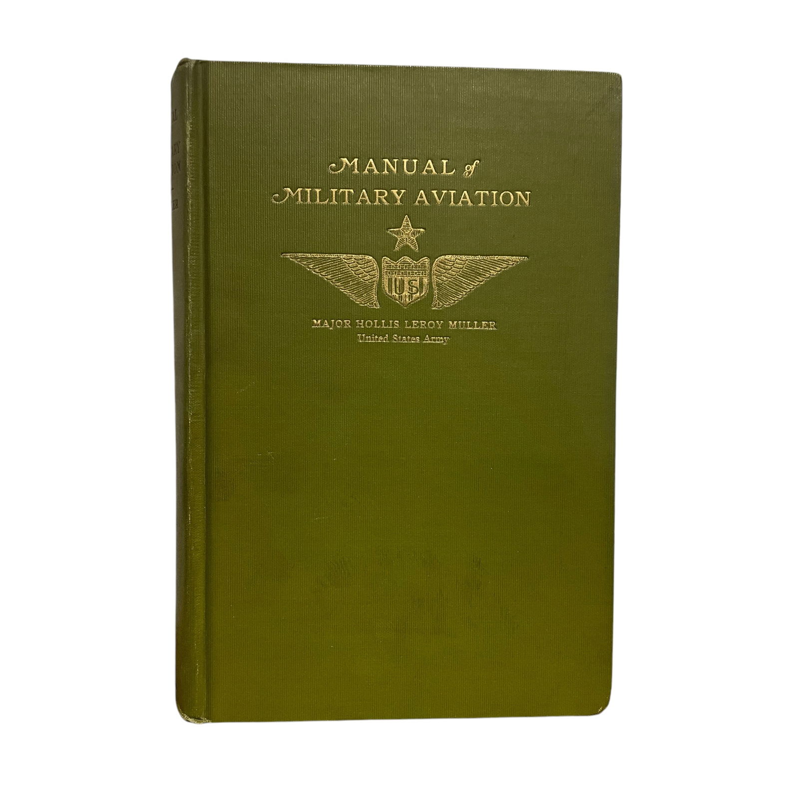 Manual of Military Aviation by Hollis Leroy Muller, B.S. ; Copyright 1918 (1 of 7)