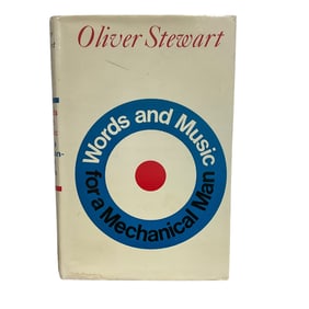 Words and Music for a Mechanical Man by Oliver Stewart, Copyright 1967