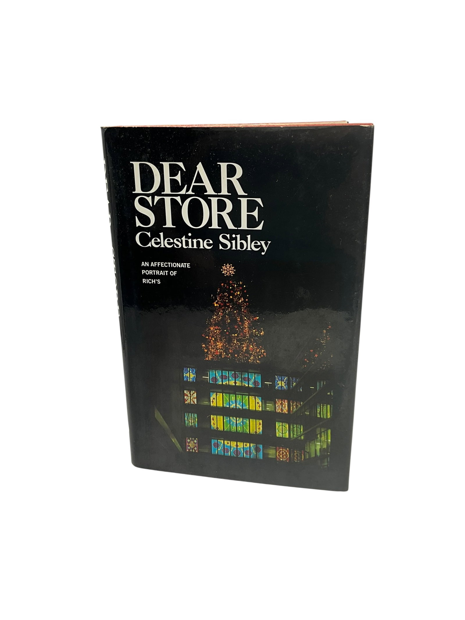 Dear Store: An Affectionate Portrait of Rich's by Celestine Sibley Signed Hardback: Good Condition. See photos. 