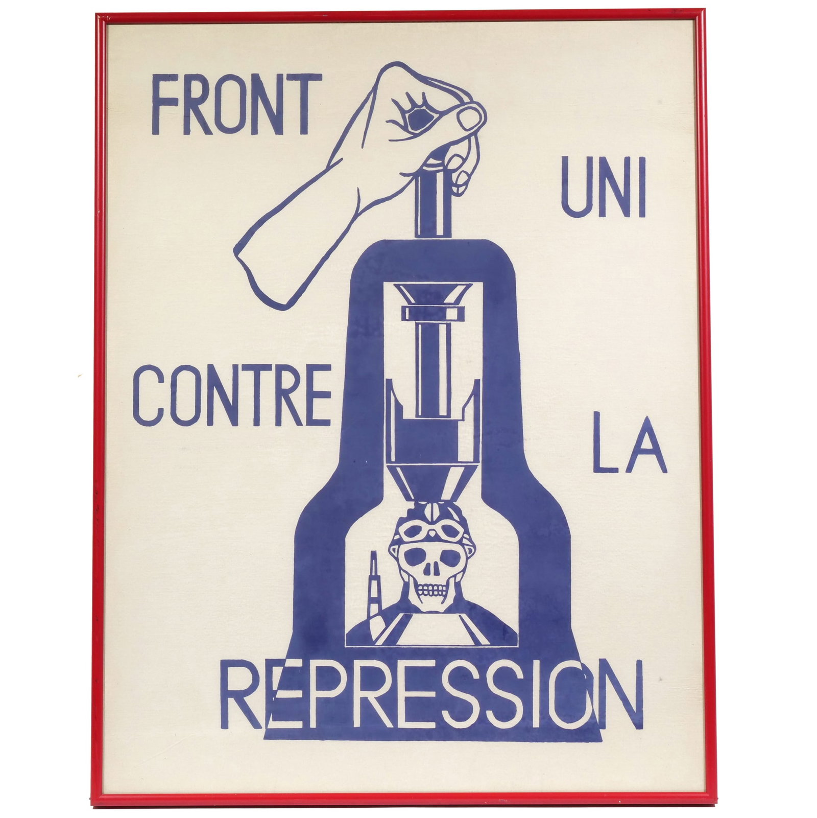 ATELIER POPULAIRE (FRENCH, 20TH CENTURY) SCREENPRINT: Front Uni Contre La Repression Screenprint on paper h. 25 x w. 19.25 in., sight Produced circa May 1968, this work features a blue graphic depicting a hand-operated press crushing a skull wearing a po