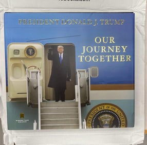 Signed Book "Our Journey Together" by President Donald J. Trump