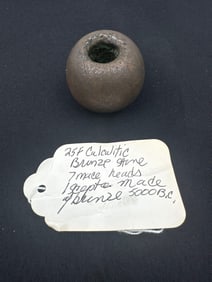 25 F - Calculitic Bronze Stone 7mace heads Iscepte made of Bronze 5000 B.C.