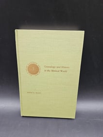 Genealogy and History in the Biblical World by Robert Wilson