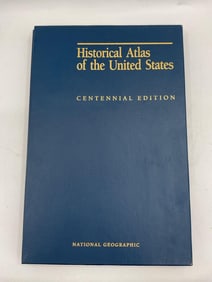 Historical Atlas of the United States – Centennial Edition (National Geographic)