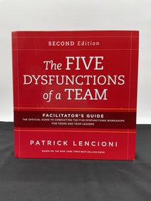 The Five Dysfunctions of a Team, Facilitator's Guide, 2nd Ed.