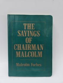 RARE The Sayings of Chairman Malcolm by Malcolm Forbes — Signed Copy (1978)