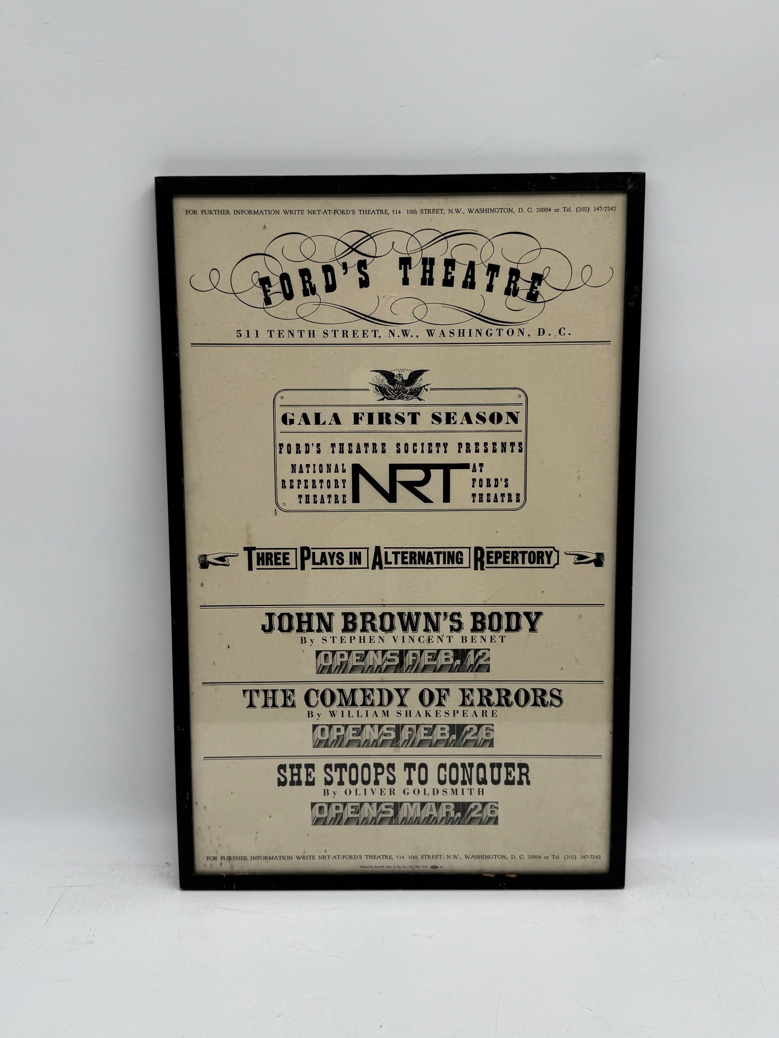 Ford's Theatre Gala First Season Poster: Framed poster advertising Ford's Theatre's Gala First Season, featuring three plays in alternating repertory: John Brown's Body, The Comedy of Errors, and She Stoops to Conquer. Measures